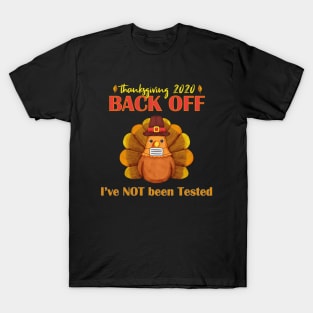 Back Off I've Not Been Tested T-Shirt